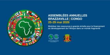 Banque Africaine de développement (BAD)/Les Assemblées annuelles de la BAD et un sommet sur le financement du Fonds Bleu attendus à Brazzaville
